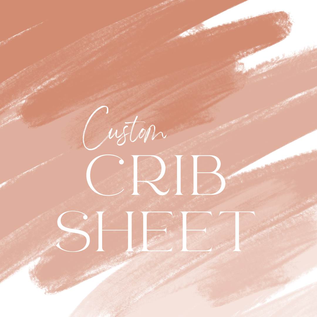 Custom Crib Sheet